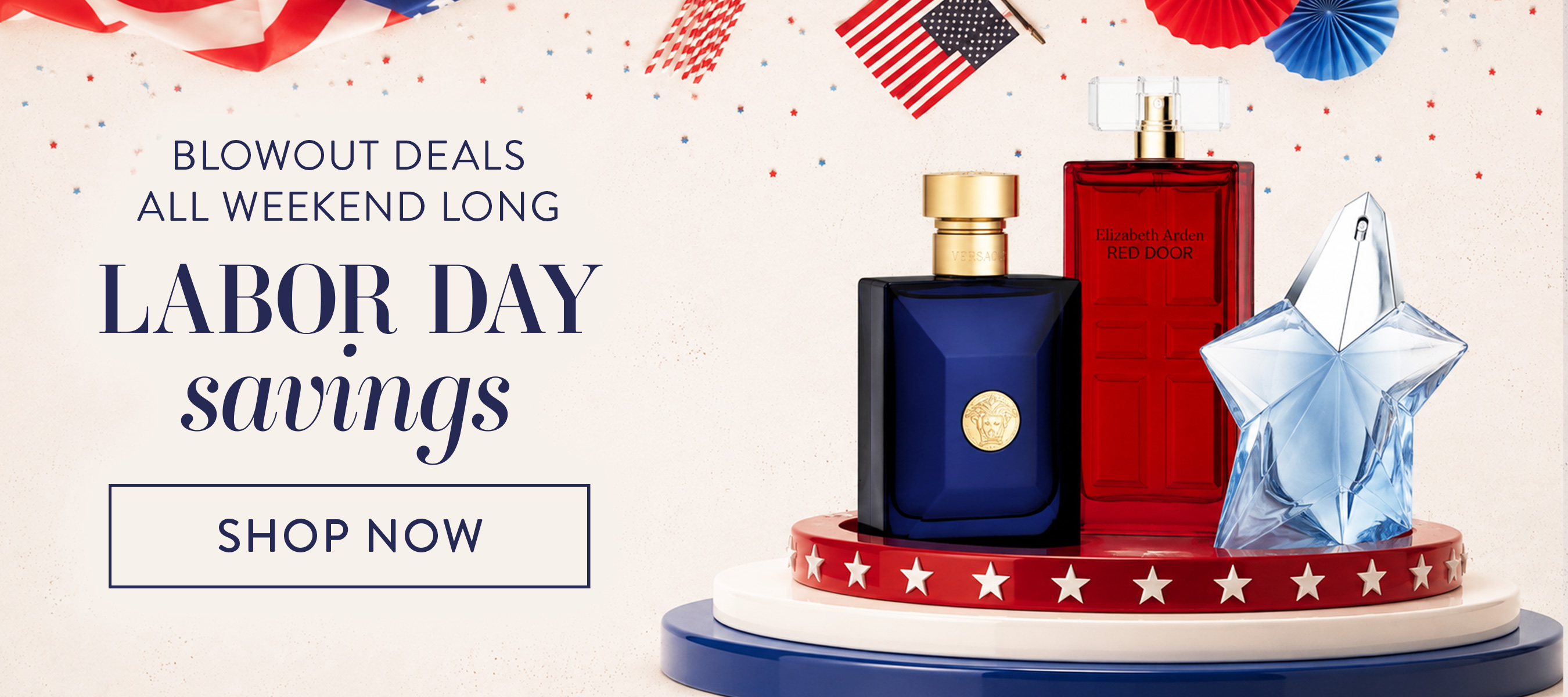 Blowout deals all weekend long. Labor Day Savings. Shop Now. 