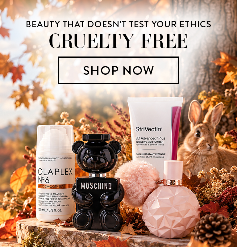 Beauty that doesn't test your ethics. Cruelty free. Shop Now.