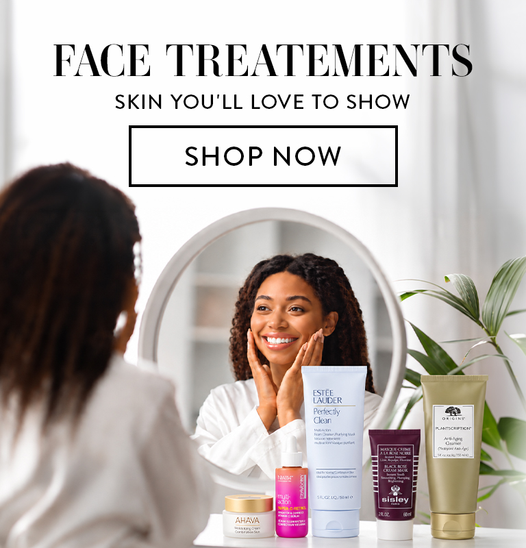 Face Treatments. Skin You'll Love To Show. Shop Now.