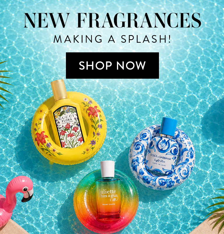 New Fragrances, making a splash! shop now
